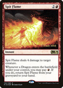 Spit Flame [Core Set 2019 Prerelease Promos] - The Mythic Store | 24h Order Processing
