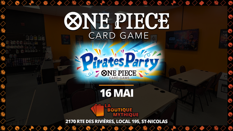 Lévis | Pirates Party | One Piece | Standard | | 2026-05-16 | 12:00:00 - The Mythic Store | 24h Order Processing