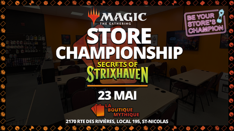Lévis | Secrets of Strixhaven Store Championship | Magic: The Gathering | Standard | 2026-05-23 | 10:00:00 - The Mythic Store | 24h Order Processing