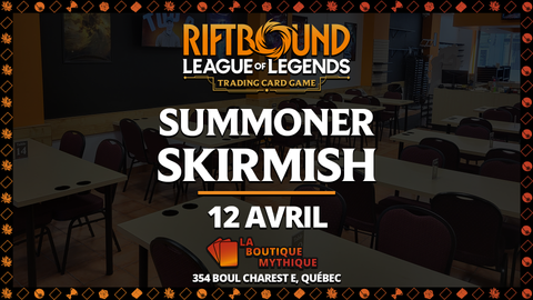 Summoner Skirmish | Riftbound | Constructed | | 2026-04-12 | 10:00:00 - The Mythic Store | 24h Order Processing