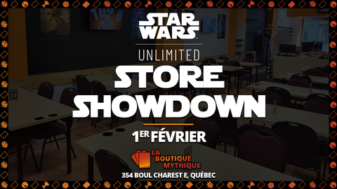 Secrets of Power Store Showdown | Star Wars: Unlimited | Premier | | 2026-02-01 | 10:00:00 - The Mythic Store | 24h Order Processing