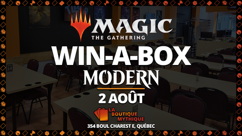 Québec | Win a Box! | Magic: The Gathering | Modern | 2026-08-02 | 11:00:00 - The Mythic Store | 24h Order Processing