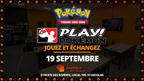 Lévis | Journée Jouez & Échangez! | Pokémon | Open Play | | 2026-09-19 | 12:00:00 - The Mythic Store | 24h Order Processing