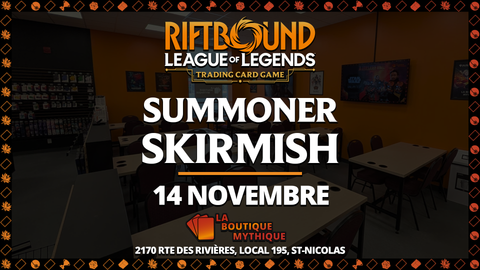 Lévis | Radiance Summoner Skirmish | Riftbound | Constructed | 2026-11-14 | 10:00:00 - The Mythic Store | 24h Order Processing