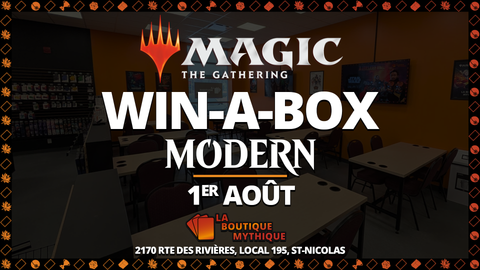 Lévis | Win a Box! | Magic: The Gathering | Modern | | 2026-08-01 | 10:00:00 - The Mythic Store | 24h Order Processing
