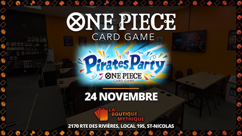 Lévis | Pirates Party Vol. 4 | One Piece | Standard | | 2026-11-24 | 18:30:00 - The Mythic Store | 24h Order Processing