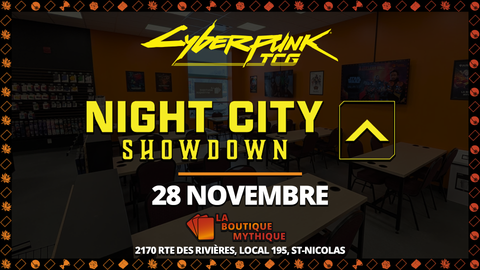 Lévis | Night City Showdown | Cyberpunk TCG | Constructed | 2026-11-28 | 10:00:00 - The Mythic Store | 24h Order Processing