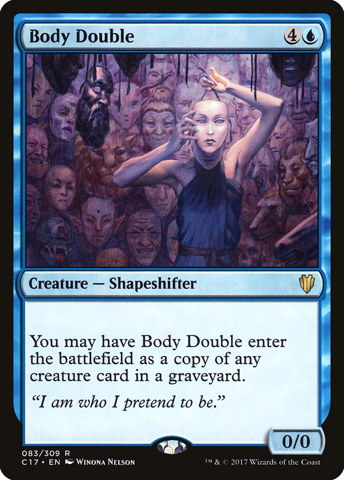 Body Double [Commander 2017] - The Mythic Store | 24h Order Processing