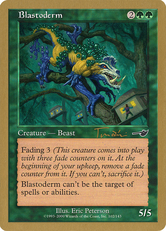 Blastoderm (Jan Tomcani) [World Championship Decks 2001] - The Mythic Store | 24h Order Processing