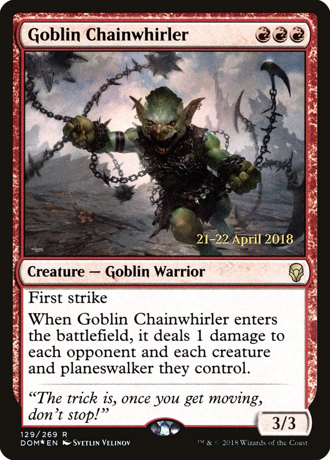 Goblin Chainwhirler [Dominaria Prerelease Promos] - The Mythic Store | 24h Order Processing