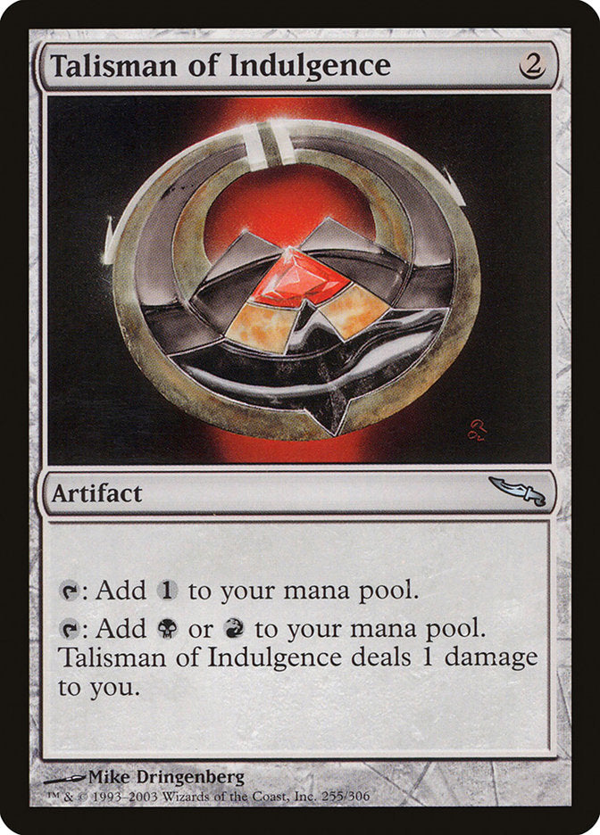 Talisman of Indulgence [Mirrodin] - The Mythic Store | 24h Order Processing