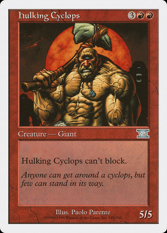 Hulking Cyclops [Classic Sixth Edition] - The Mythic Store | 24h Order Processing