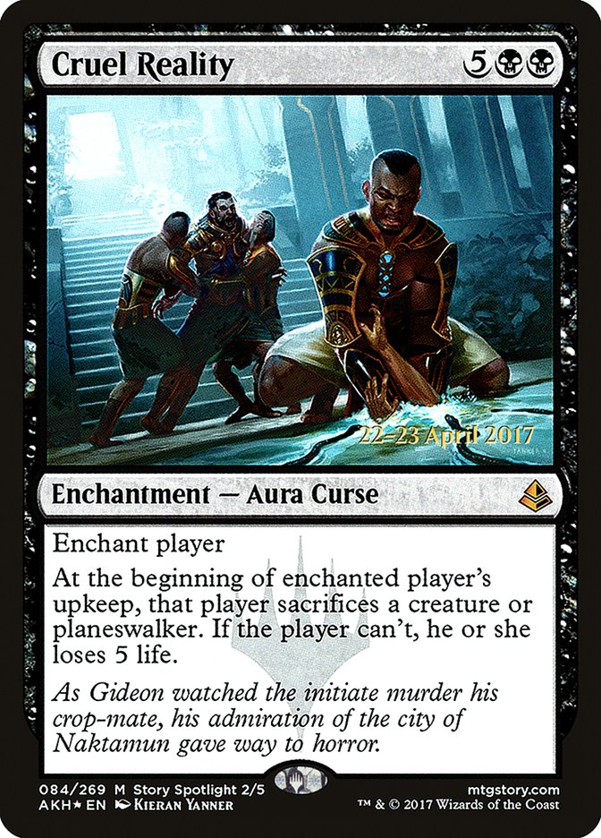 Cruel Reality [Amonkhet Prerelease Promos] - The Mythic Store | 24h Order Processing