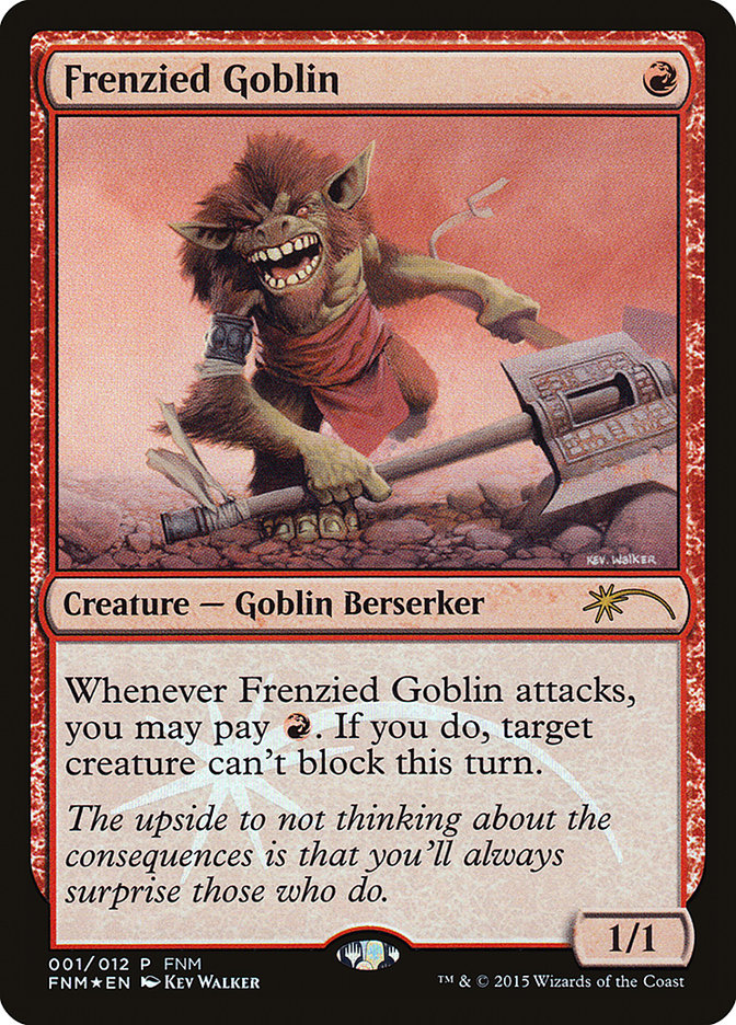 Frenzied Goblin [Friday Night Magic 2015] - The Mythic Store | 24h Order Processing