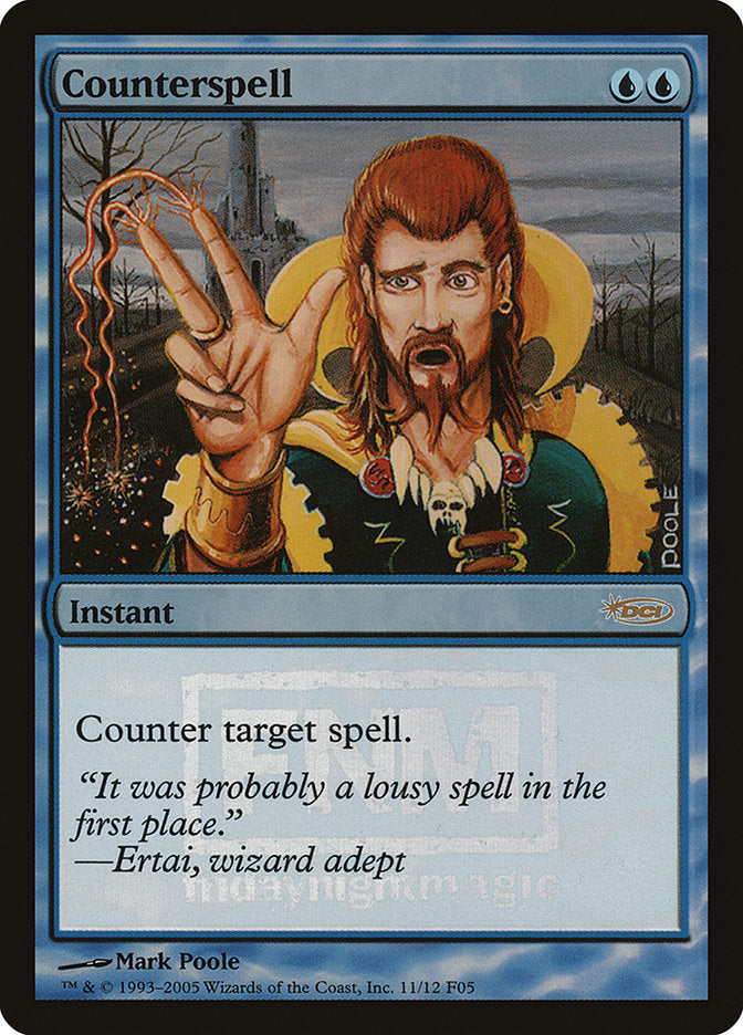Counterspell [Friday Night Magic 2005] - The Mythic Store | 24h Order Processing